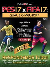 Icon image Revista Pró Games: Edição 5 - PES 17 x FIFA 17
