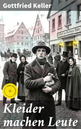 Icon image Kleider machen Leute: Bereicherte Ausgabe. Vom Schneider zum Grafen