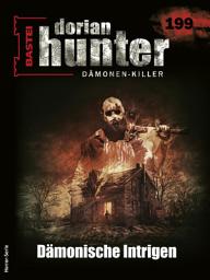 Icon image Dorian Hunter 199: Dämonische Intrigen
