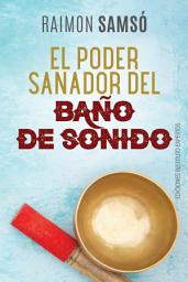 Icon image El poder sanador del baño de sonido