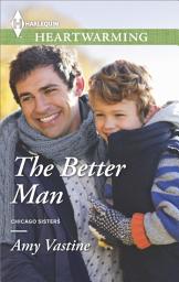 Icon image The Better Man: A Clean Romance