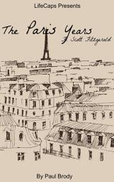 Icon image F. Scott Fitzgerald: The Paris Years