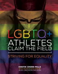 Icon image LGBTQ+ Athletes Claim the Field: Striving for Equality