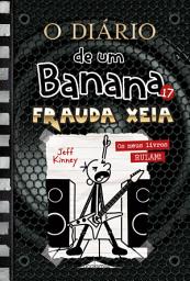 Icon image O Diário de um Banana 17: Frauda Xeia
