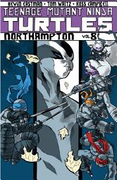 Icon image Teenage Mutant Ninja Turtles: Northampton