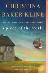 Icon image A Piece of the World: A Novel