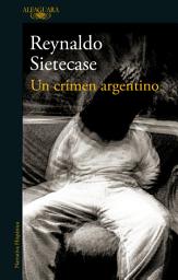 Icon image Un crimen argentino