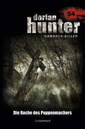 Icon image Dorian Hunter 54 – Die Rache des Puppenmachers