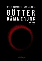 Icon image Götterdämmerung: Polit-Thriller