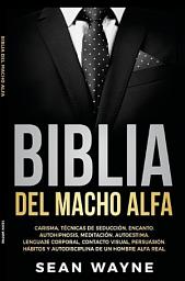 Icon image Biblia del Macho Alfa