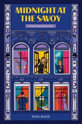 Icon image Midnight at the Savoy: A Priscilla Tempest Mystery, Book 5