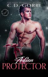 Icon image Alien Protector: A Paranormal Sci-Fi Alien Romance featuring a Wyvern Shifter and his out of this world Curvy Girl Mate.