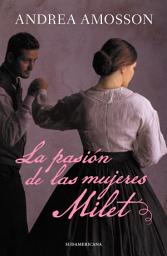 Icon image La pasión de las mujeres Milet
