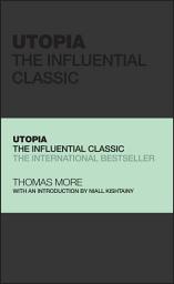 Icon image Utopia: The Influential Classic