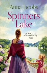Icon image Spinners Lake: Book Five in the stunningly heartwarming Gibson Family Saga