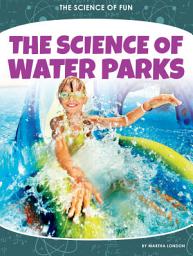 Icon image Science of Water Parks