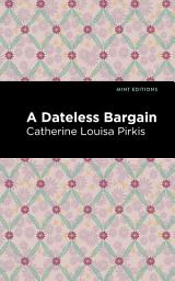 Icon image A Dateless Bargain