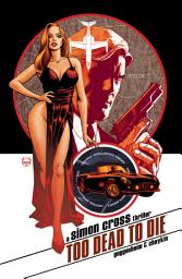 Icon image Too Dead To Die: A Simon Cross Thriller