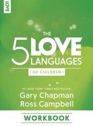 Icon image The 5 Love Languages of Children Workbook