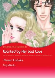 Icon image Wanted by Her Lost Love: Harlequin Comics