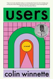 Icon image Users: A Novel
