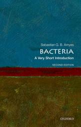 Icon image Bacteria: A Very Short Introduction, Edition 2