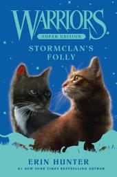 Icon image Warriors Super Edition: StormClan's Folly