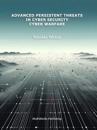 Icon image Advanced Persistent Threats in Cybersecurity – Cyber Warfare