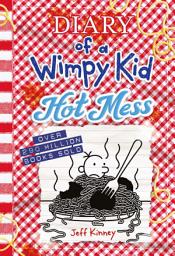 Icon image Hot Mess (Diary of a Wimpy Kid #19)