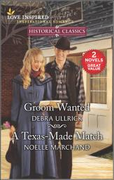 Icon image Groom Wanted and A Texas-Made Match