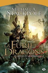 Icon image La Guerre de la Couronne, T2 : La Furie des dragons