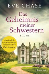 Icon image Das Geheimnis meiner Schwestern: Roman