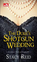 Icon image HR: The Duke`s Shotgun Wedding (Scandalous House of Calydon #1)