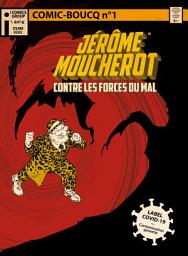 Icon image Comic-Boucq n° 1: Jérôme Moucherot et les Forces du Mal