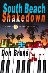 Icon image South Beach Shakedown: The Diary of Gideon Pike