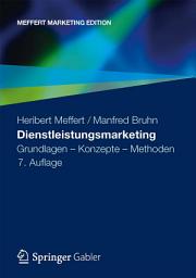 Icon image Dienstleistungsmarketing: Grundlagen - Konzepte - Methoden, Ausgabe 7
