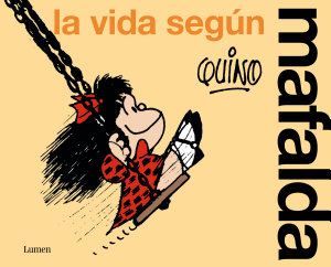 Icon image La vida según Mafalda