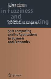 Icon image Soft Computing and its Applications in Business and Economics