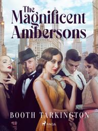 Icon image The Magnificent Ambersons