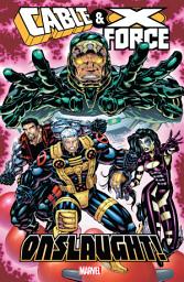 Icon image Cable & X-Force: Onslaught!