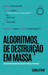 Icon image Algoritmos de Destruição em Massa