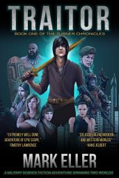 Icon image Traitor: Military Science Fiction Time Travel Adventure