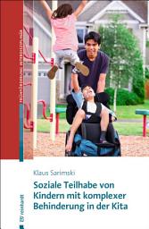 Icon image Soziale Teilhabe von Kindern mit komplexer Behinderung in der Kita