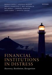 Icon image Financial Institutions in Distress: Recovery, Resolution, and Recognition