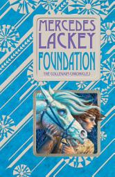 Icon image Foundation: A Novel of Valdemar