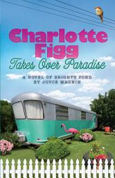 Icon image Charlotte Figg Takes Over Paradise