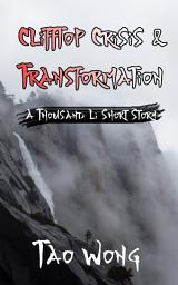 Icon image A Thousand Li: Clifftop Crisis and Transformation: A Cultivation Short Story