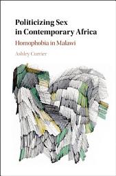 Icon image Politicizing Sex in Contemporary Africa