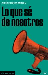 Icon image Lo que sé de nosotros