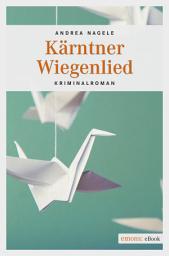 Icon image Kärntner Wiegenlied: Kriminalroman